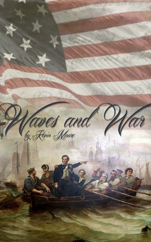 Waves and War by Kevin Moore | Goodreads