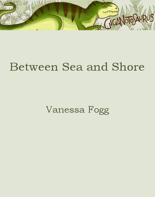 Between Sea and Shore book cover