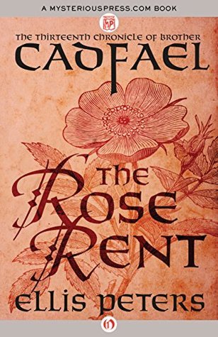 The Rose Rent (The Chronicles of Brother Cadfael, #13)
