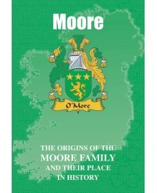 Moore: The Origins of the Moore Family and their Place in History by ...