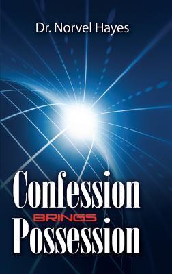 Confession Brings Possession