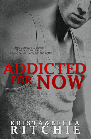 Addicted for Now (Addicted #3)