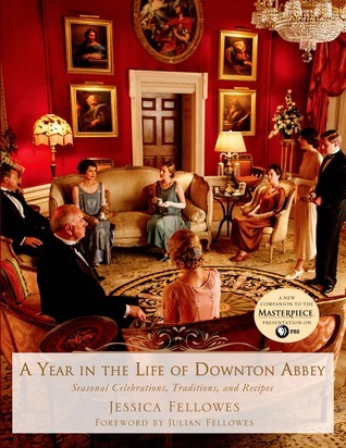A Year in the Life of Downton Abbey book cover