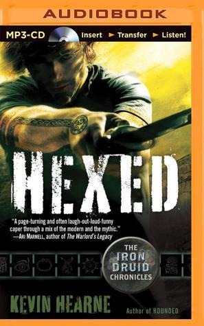 Hexed (The Iron Druid Chronicles, #2)