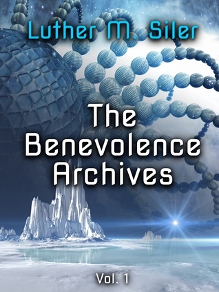 The Benevolence Archives, Vol. 1 book cover