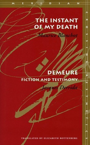The Instant of My Death /<I>Demeure</I> book cover