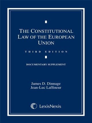 Constitutional Law of the European Union; Documentary Supplement by ...
