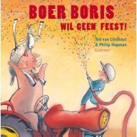 Boer Boris wil geen feest!