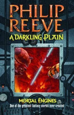 A Darkling Plain (Mortal Engines Quartet, #4)