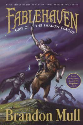 Grip of the Shadow Plague (Fablehaven, #3)