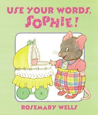 Use Your Words, Sophie book cover
