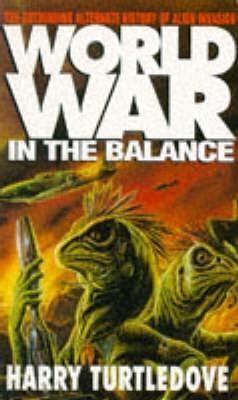 In the Balance (Worldwar, #1)