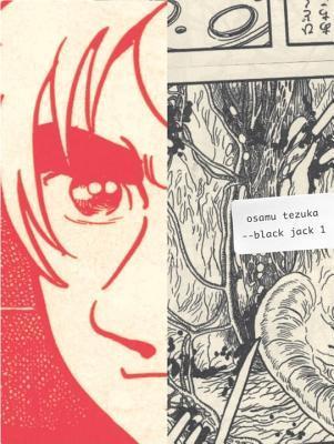 Black Jack Vol. 1 by Osamu Tezuka | Goodreads