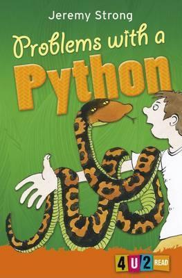 Problems with a Python by Jeremy Strong | Goodreads