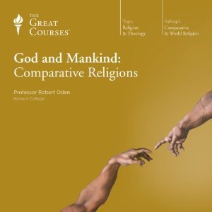 God and Mankind: Comparative Religions