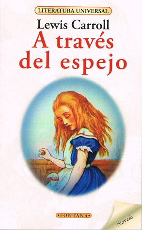 A través del espejo y lo que Alicia encontró allí