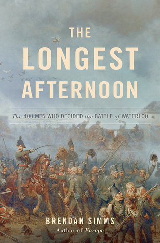 The 400 Men Who Decided the Battle of Waterloo