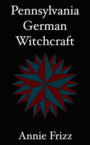 Pennsylvania German Witchcraft