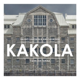 Kakola – Vankilan tarina