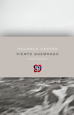 Viento Quebrado. Poesía reunida
