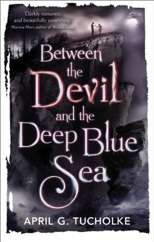 Between the Devil and the Deep Blue Sea (Between, #1)