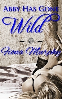 Abby Has Gone Wild book cover