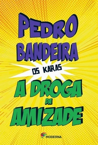 A Droga da Amizade book cover