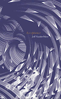Acceptance (Southern Reach #3)
