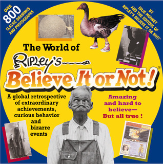 The World of Ripley's Believe It or Not by Ripley Entertainment Inc ...