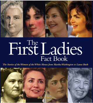 First Ladies Fact Book -- Revised and Updated book cover