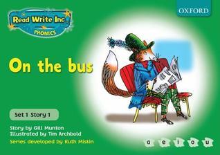 Read Write Inc. Phonics: Green Set 1 Storybooks: On the Bus by Gill ...