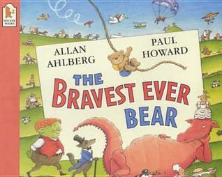 The Bravest Ever Bear
