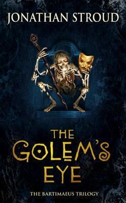 The Golem's Eye (Bartimaeus Trilogy, #2)