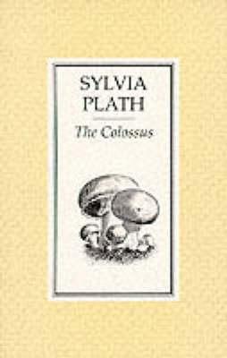 The Colossus : Poems