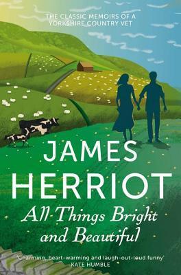 All Things Bright and Beautiful (James Herriot #2)