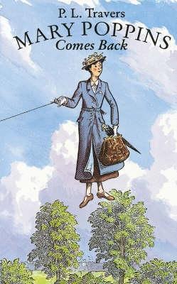 Mary Poppins Comes Back (Mary Poppins #2)