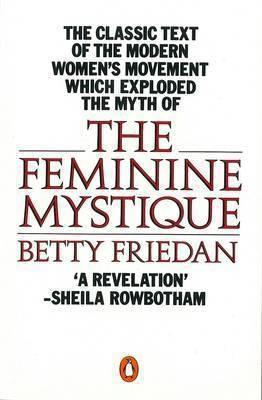 The Feminine Mystique