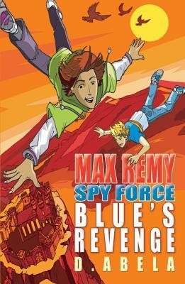 洋書 Max Remy Spy Force The Hollywood Mission Spy Force Books by Deborah Abela from Simon & Schuster