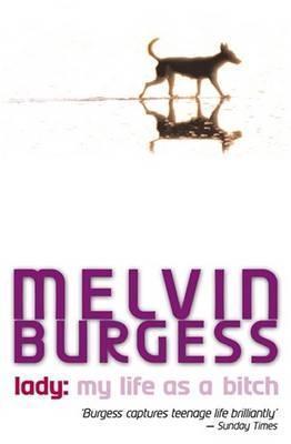 Lady : My Life As a Bitch