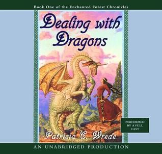 Dealing with Dragons (Enchanted Forest Chronicles, #1)
