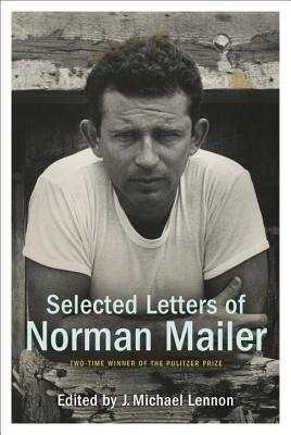 Selected Letters of Norman Mailer book cover