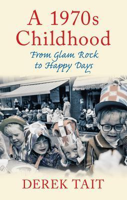 1970s Childhood: From Glam Rock to Happy Days