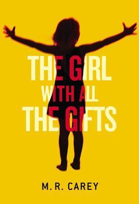 The Girl with All the Gifts Lib/E (Testing Trilogy)