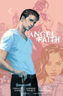 Angel & Faith: Season 9, Library Edition: Vol. 1