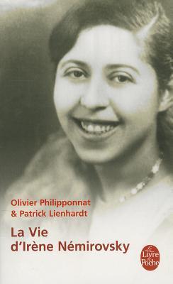 La Vie D'irene Nemirovsky (French Edition) by Patrick Lienhardt | Goodreads