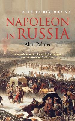 A Brief History of Napoleon's Russian Campaign book cover