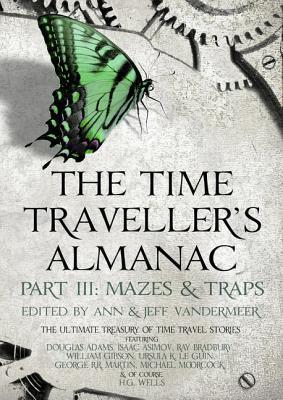 The Time Traveller's Almanac Part III - Mazes & Traps book cover