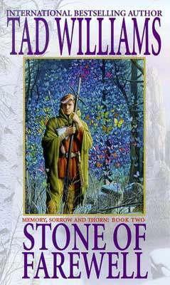 Stone of Farewell (Memory, Sorrow, and Thorn, #2)