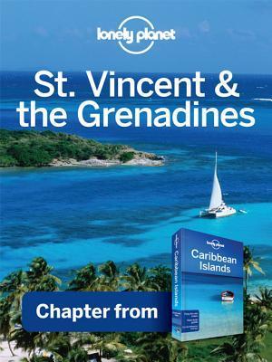 Lonely Planet St Vincent & the Grenadines: Chapter from Caribbean