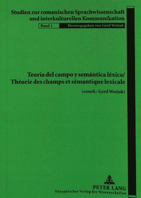 Teoria del campo y semantica lexica Theorie des champs et semantique